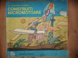 Construiti micromotoare- Dumitru Codaus