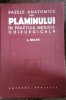 BAZELE ANATOMICE ALE PLAMANULUI - L.BEJAN
