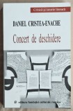 Concert de deschidere - Daniel Cristea - Enache Contine dedicatie, data si semnatura autorului