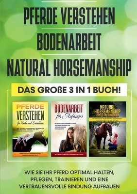 Pferde verstehen Bodenarbeit Natural Horsemanship - Das gro foto