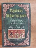 Rugaciunile Sfintilor Trei Ierarhi-Vasile Cel Mare, Ioan Gura De Aur Si Grigorie Teologul