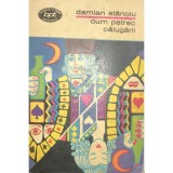 Damian Stanoiu - Cum petrec calugarii (Editia: 1974)
