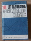 Ultrasonarea acumulatoarelor electrice- Ilie Gavrila