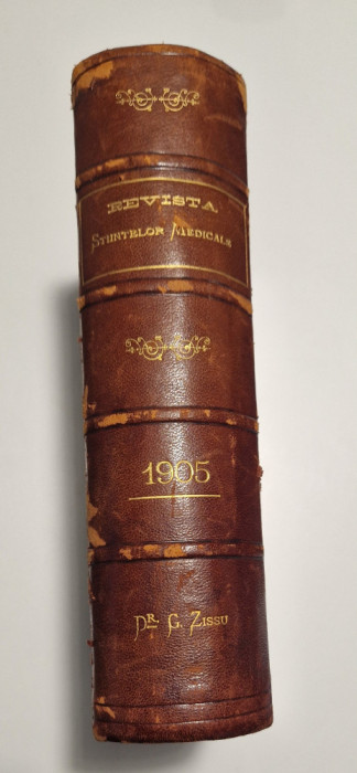 Revista Stiintelor Medicale - 1905 - anul I , nr.1-8