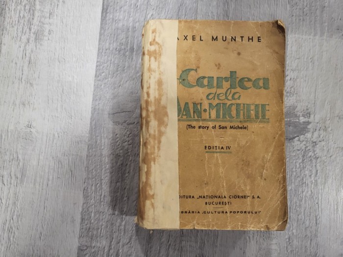 Cartea de la San Michele (The story of San Michele) de Axel Munthe