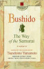 Bushido: The Way of the Samurai - Tsunetomo Yamamoto, Hagakure, Carte in Engleza - Ghidul Samurailor Japonezi