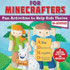 ADHD Strategies for Minecrafters: Activities to Help Kids Thrive