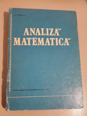 Analiza matematica O. Stanasila foto