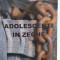 ADOLESCENTI IN ZEGHE - TRAIAN BODEA (ORADEA, AIUD, CLUJ, OCNELE MARI)