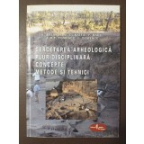 D. Popovici et al. - Cercetarea arheologică pluridisciplinară: concepte, metode