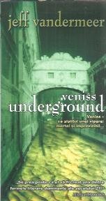 Veniss underground - Jeff Vandermeer foto