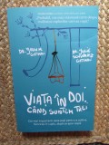 Viata in doi, cand suntem trei - John Gottman, Julie Schwartz Gottman
