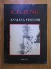 C.G. Jung - Analiza viselor (Editura Aropa, 1998) - Psihologie