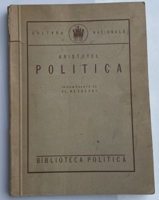 Aristotel - Politica traducere de El. Bezdechi 1924 foto