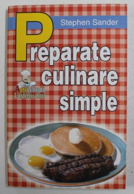 PREPARATE CULINARE SIMPLE de STEPHEN SANDER , 2007 foto