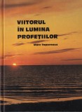 Viitorul in lumina profetiilor carte Marc Tapernoux spiritualitate ezoterism romana 1990 coperta cartonata