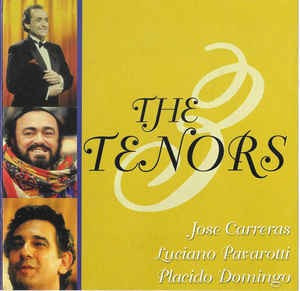 CD Jos&amp;eacute; Carreras, Luciano Pavarotti, Placido Domingo &amp;lrm;&amp;ndash; The 3 Tenors, original foto