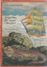 Expeditie pe vasul Beagle - Paul Kanut Schafer
