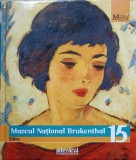MARILE MUZEE ALE LUMII VOL. 14 MUZEUL NATIONAL BRUKENTHAL SIBIU-COLECTIV-263955