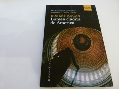 Lumea cladita de America - Kagan foto