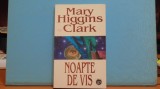 MARY HIGGINS CLARK - NOAPTE DE YIS - ROMAN POLITIST SI THRILLER IN CARE, Rao