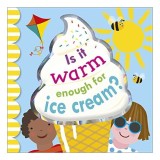 Is It Warm Enough for Ice Cream?