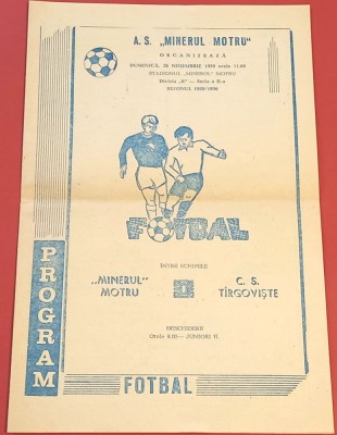 Program meci fotbal &amp;quot;MINERUL&amp;quot; MOTRU - CS TARGOVISTE (26.11.1989) foto