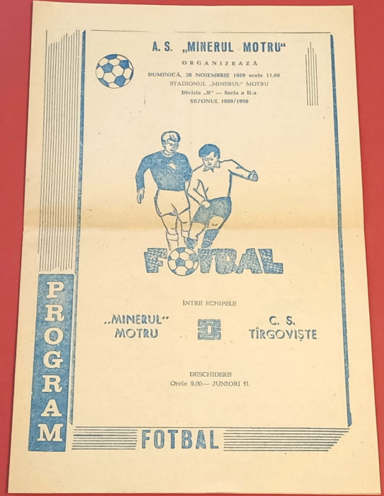 Program meci fotbal &quot;MINERUL&quot; MOTRU - CS TARGOVISTE (26.11.1989)