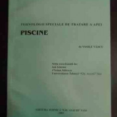 Tehnologii Speciale De Tratare A Apei - Piscine - Vasile Vascu ,543715