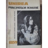 UNIREA PRINCIPATELOR ROMANE 1859-NICHITA ADANILOAIE, ARON PETRIC-234410