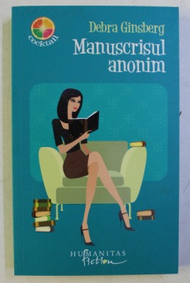 MANUSCRISUL ANONIM de DEBRA GINSBERG , 2008 foto