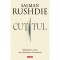 Cutitul - Salman Rushdie