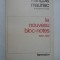 Le nouveau bloc-notes 1965 - 1967 - Fracois Mauriac