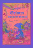 GRIMM LEGSZEBB MES&Eacute;I