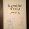 Michele Vessillier-Ressi - La condition d&#039;artiste: regards sur l&#039;art, l&#039;argent et la societe