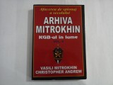 ARHIVA MITROKHIN - vol. 2 - KGB-ul in lume - VASILI MITROKHIN, CHRISTOPHER ANDREW