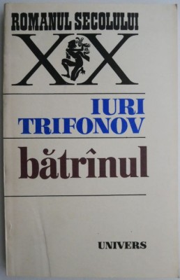 Batrinul &amp;ndash; Iuri Trifonov foto