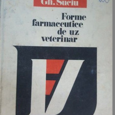 Forme farmaceutice de uz veterinar- Gh.Suciu