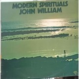 Disc vinil, LP. Modern Spirituals-JOHN WILLIAM-160769