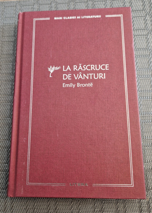 La rascruce de vanturi Emily Bronte mari clasici ai literaturii