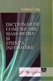 Dictionar de comunicare, mass-media si stiinta informarii | Sultana Craia