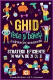 Ghid Pentru Fete Și Băieți La V&acirc;rsta (Pre)Adolescenței Despre Strategii Eficiente &Icirc;n Viața De Zi Cu Zi, Carrie Lewis, Megan Lewis, Amelia Lewis - Edit