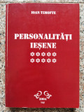 Personalitati Iesene Vol.10 - Ioan Timofte ,552831, Pim