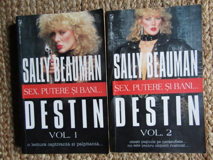 DESTIN. SEX, PUTERE SI BANI... VOL.1-2-SALLY BEAUMAN