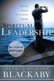 Spiritual Leadership: Moving People on to God&#039;s Agenda