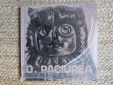 DIMITRIE PACIUREA 1873-1932 Petre Oprea, Paula Constantinescu