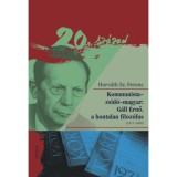 Kommunista-zsid&oacute;-magyar: G&aacute;ll Ernő, a hontalan filoz&oacute;fus - (1917-2000) - Horv&aacute;th Sz. Ferenc