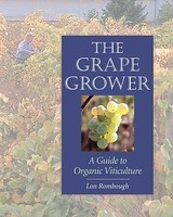The Grape Grower: A Guide to Organic Viticulture foto