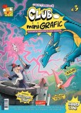 Aventuri și cunoaștere &icirc;n benzi desenate. Club miniGrafic nr.3- - Grafic Art