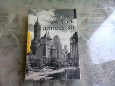 NEW YORK ANNEES 30 - SAMUEL FULLER (CARTE IN LIMBA ENGLEZA)